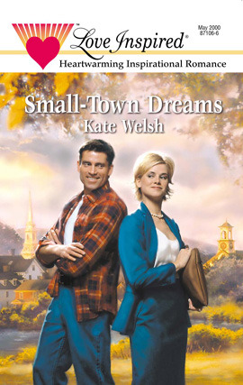 Title details for Small-Town Dreams by Kate Welsh - Available